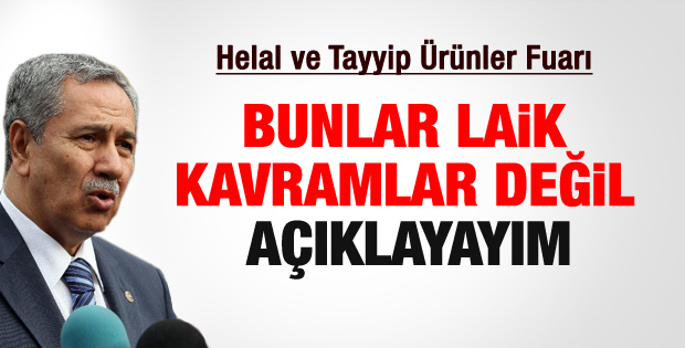 Bülent Arınç'tan helal ve tayyip kelimeleri için açıklama