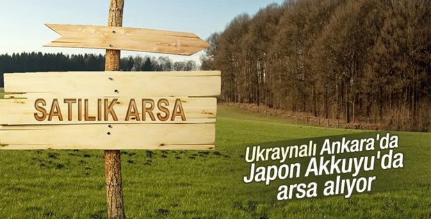 Ukraynalı Ankara'da Japon Akkuyu'da arsa alıyor