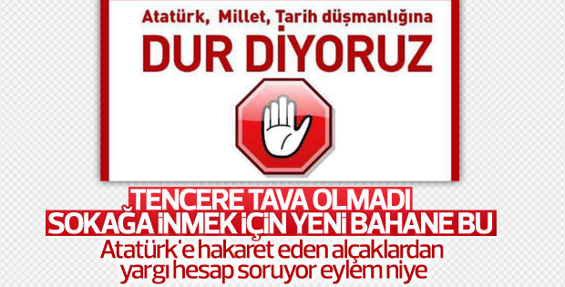 Atatürk'e hakaret eden iki provokatöre gözaltı kararı