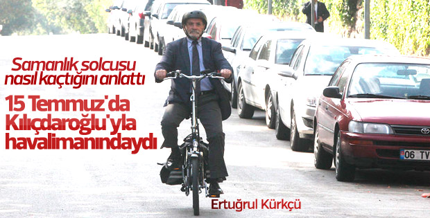 Ertuğrul Kürkçü 15 Temmuz gecesini anlattı
