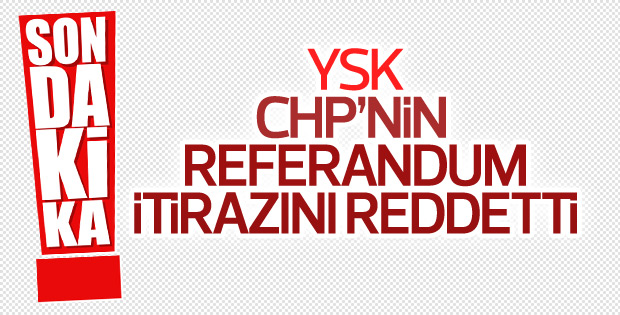 YSK CHP'nin itirazını iptal etti