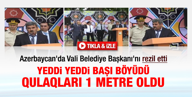 Azeri Vali belediye başkanını rezil etti - Video