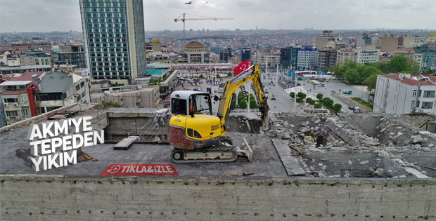 AKM'nin tepesine yıkım için vinç çıkarıldı