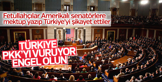FETÖ'den ABD Kongre üyelerine skandal Türkiye mektubu