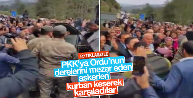 Ordu'da 6 teröristi öldüren askerler kutlamayla karşılandı