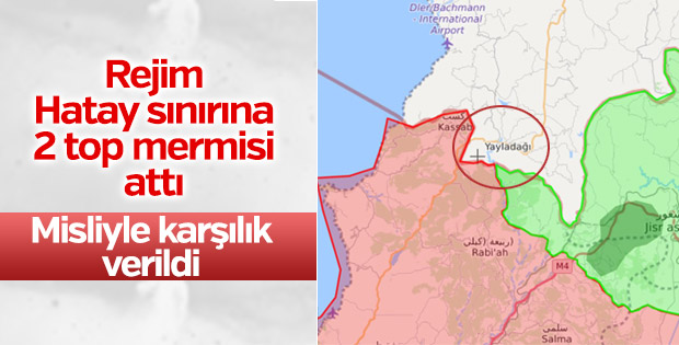 Hatay'a 2 top mermisi atıldı