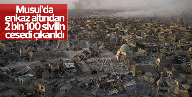Musul'da enkazın altından binlerce ceset çıktı