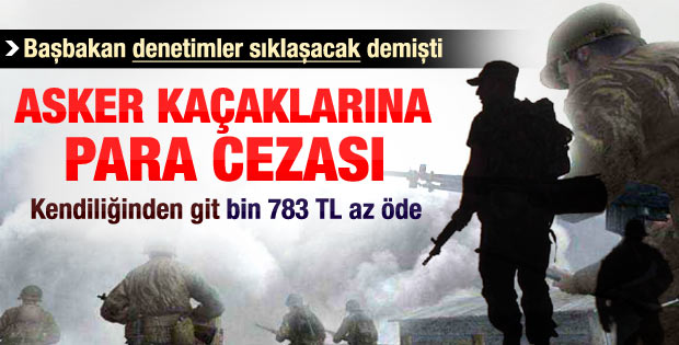 Milli Savunma Bakanı asker kaçaklarını son kez uyardı