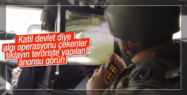 Askerden PKK'lılara anons: Ölümü değil yaşamı seçin