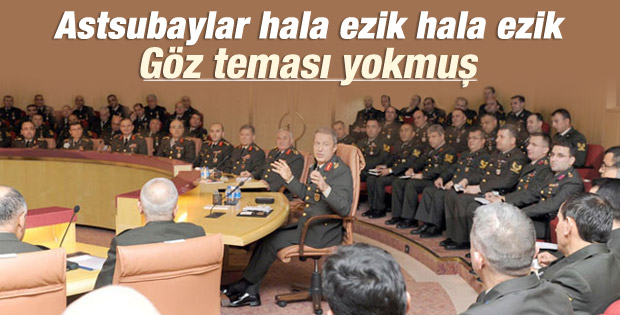 Astsubayların ölüm orucu bahanesi: Göz teması bile yok