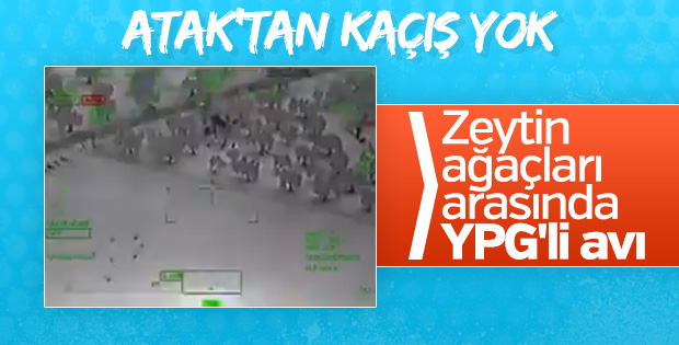 Afrin'de ATAK helikopteri teröristleri tek tek imha etti