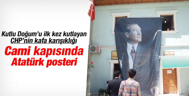 Kutlu Doğum etkinliği için camiye Atatürk posteri astılar