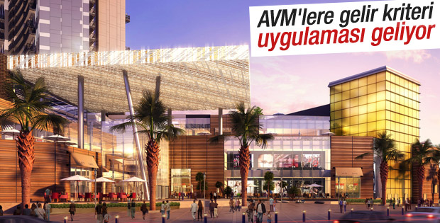 AVM'lere gelir kriteri uygulaması geliyor