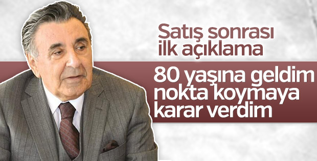 Aydın Doğan, Demirören'e satış sonrası ilk kez konuştu