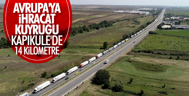 Kapıkule'de tır kuyruğu 14 kilometreye ulaştı