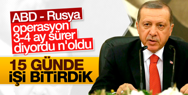Erdoğan: Şimdi haklıymışsınız diyorlar