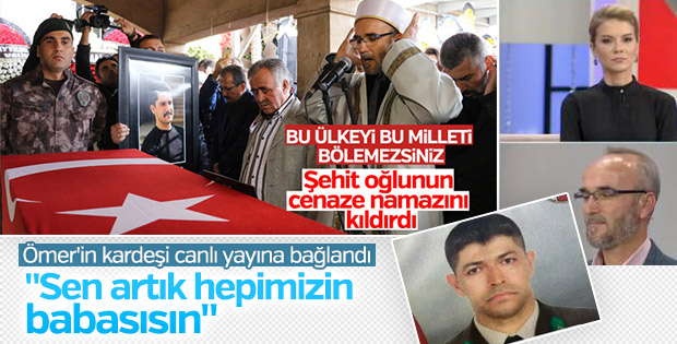 Ömer Halisdemir'in kardeşi şehit babasını duygulandırdı