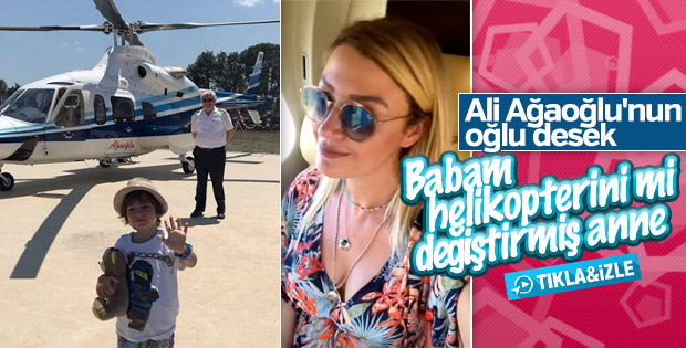 Ali Ağaoğlu, oğlu için Alaçatı'ya helikopter gönderdi