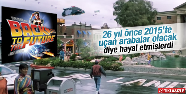 Geleceğe Dönüş 2 filminin 2015 yılı öngörüleri