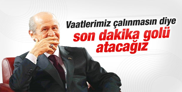 MHP seçimlerde son dakika stratejisi uyguluyor