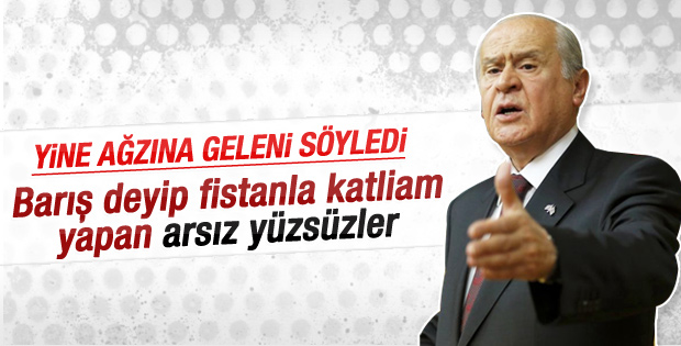 Bahçeli PKK ve HDP'lilere yüzsüz dedi