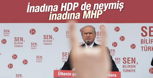 Bahçeli: Mağduriyet varsa inadına MHP deyin