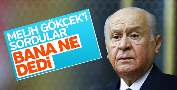 Devlet Bahçeli'den Melih Gökçek açıklaması
