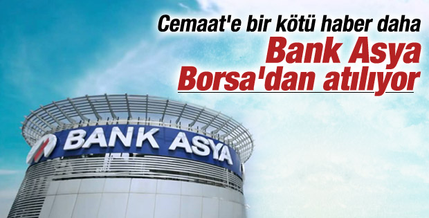 Bank Asya Borsa'dan çıkarıldı İZLE