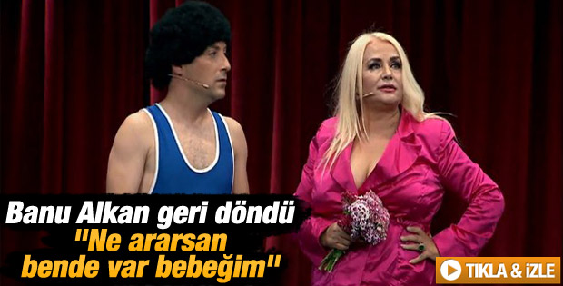 Banu Alkan Arkadaşım Hoşgeldin'de