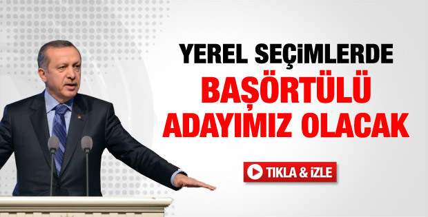 Erdoğan'dan başörtülü aday açıklaması