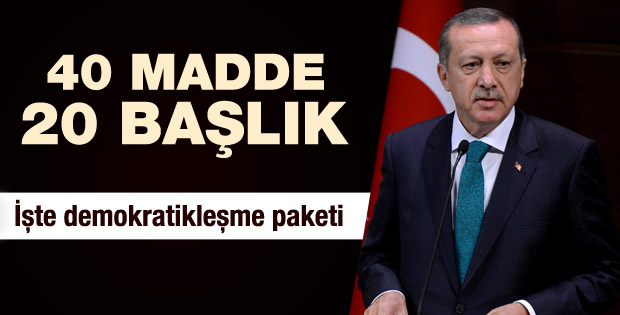 Başbakan Demokratikleşme Paketi'ni açıkladı