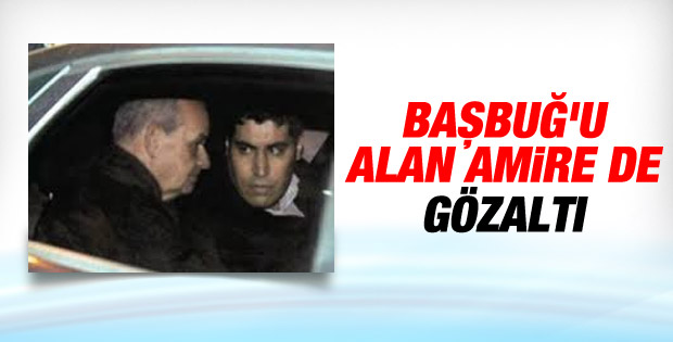 Başbuğ'u alan Gaffur Ataç'a da gözaltı