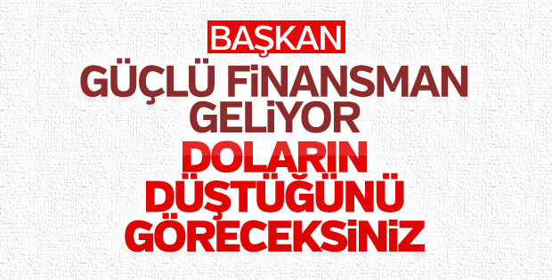 Başkan Erdoğan: Doların düştüğünü göreceksiniz