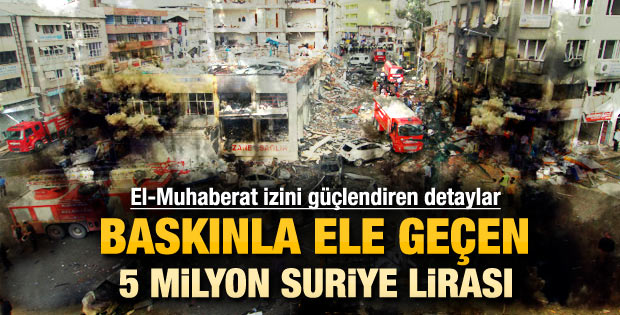 Baskın yapılan depoda 5 milyon Suriye Lirası bulundu