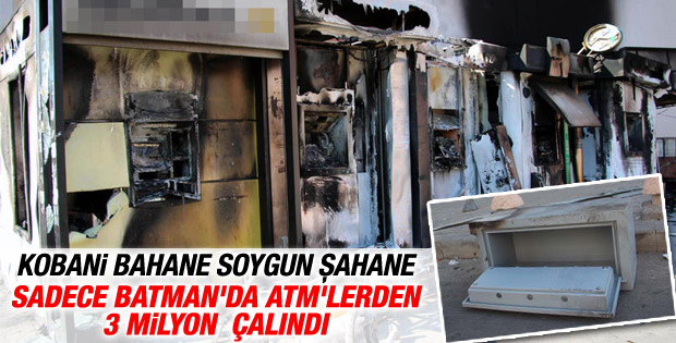 Batman'daki olaylarda 3 milyon TL kayboldu