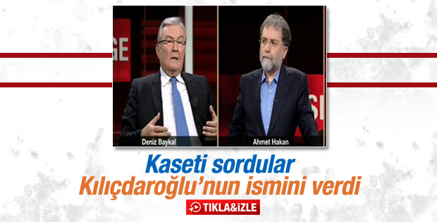 Baykal kasetle ilgili ilk kez Kılıçdaroğlu dedi