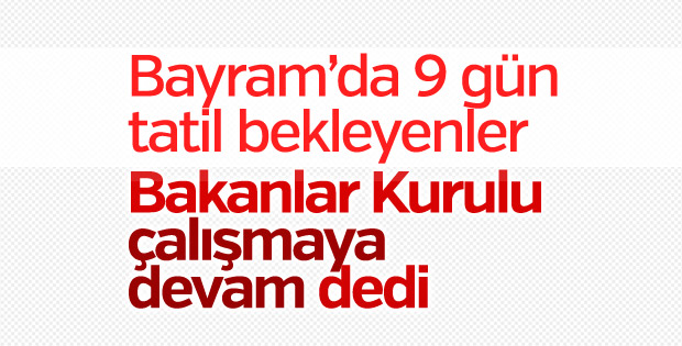 Ramazan Bayramı'nda ekstra tatil yok
