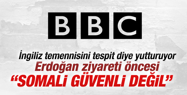 BBC: Somali güvenli değil mesajı