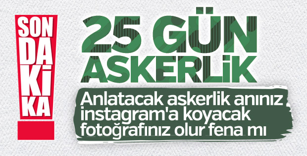 Bedelli askerlik için 25 gün şartı
