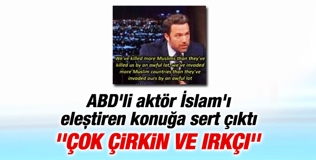 Ben Affleck İslam'ı eleştiren konuğa sert çıktı