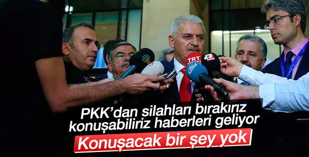 Başbakan Yıldırım'dan PKK silah bırakacak iddiasına yanıt