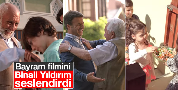 Binali Yıldırım'dan reklam filmli bayram kutlaması