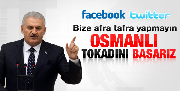 Binali Yıldırım: Twitter'a Osmanlı tokadını yapıştırırız