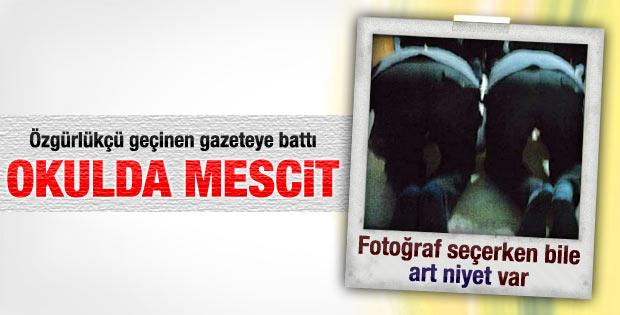 BirGün gazetesinin okulda mescit haberi