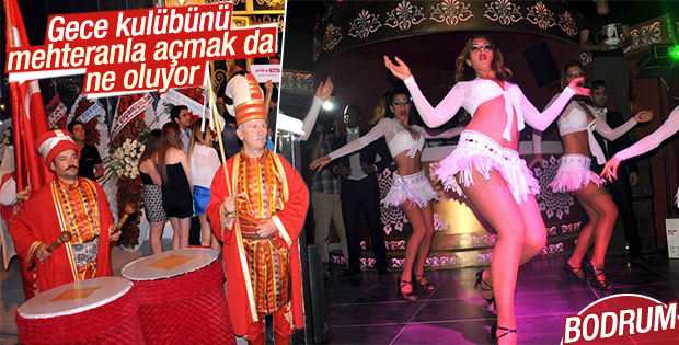 Bodrum'da gece kulübünü mehterle açtılar