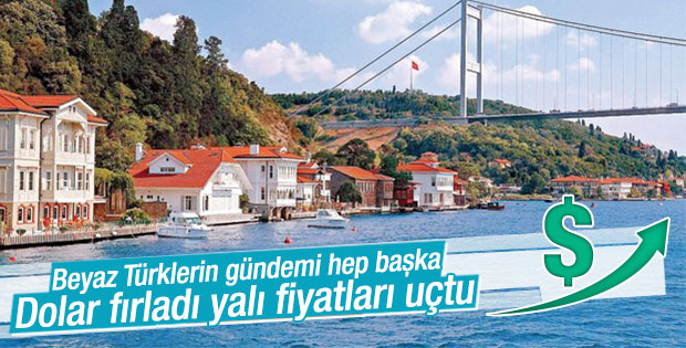 Boğazın yalıları kurdaki yükseliş dalgasına takıldı