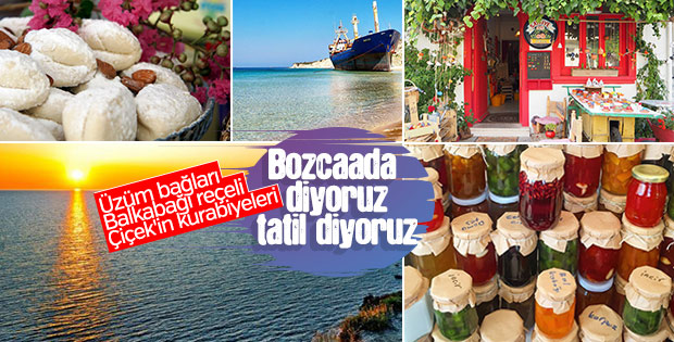 Kurabiye kokan tatil beldesi: Bozcaada