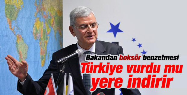 AB Bakanı Bozkır: Türkiye vurdu mu yere indirir