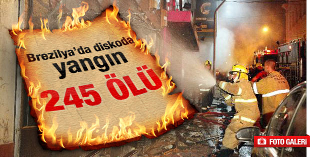 Brezilya'da 245 kişi yanarak öldü