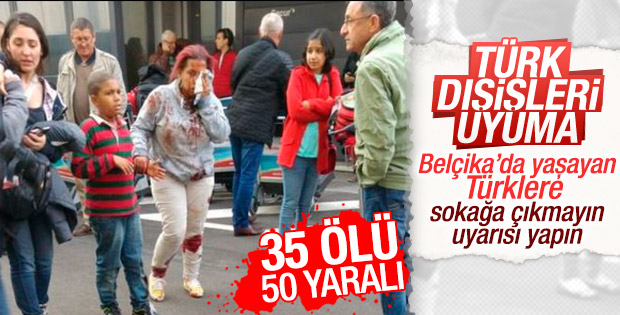 Türkiye Belçika'daki vatandaşlarını uyarmalı